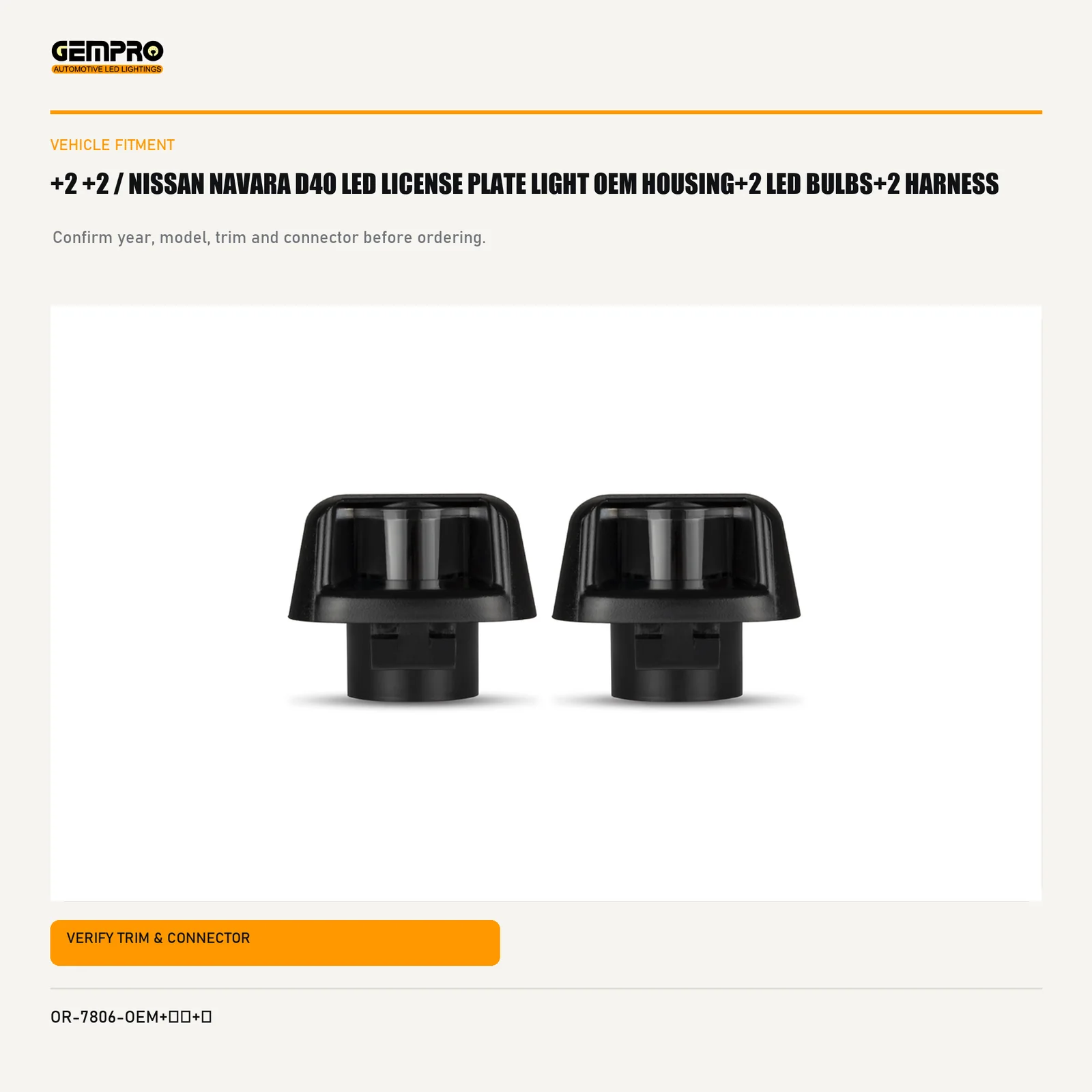 GEMPRO OR-7806-OEM+BULBS+HARNESS fitment check graphic